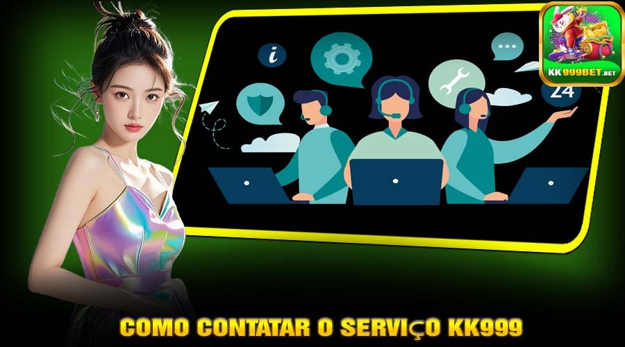Como contatar o serviço KK999