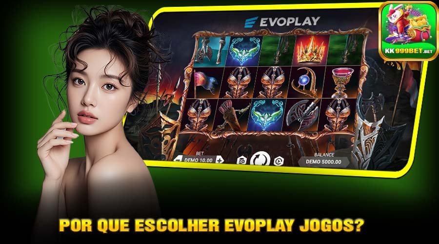 Por que escolher Evoplay Jogos?