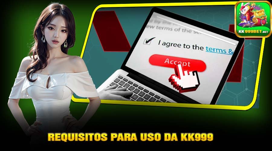 Requisitos para uso da KK999